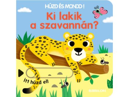 Ki lakik a szavannán? - Húzd és mondd!