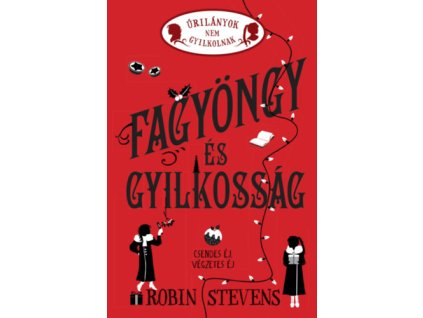 Fagyöngy és gyilkosság