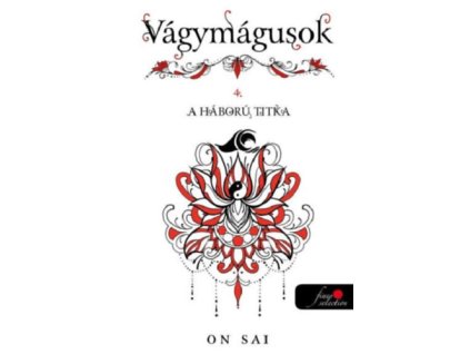 Vágymágusok 4. - A háború titka