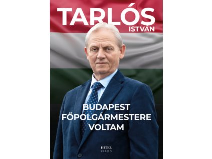 Budapest főpolgármestere voltam