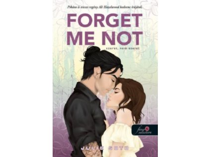 Forget Me Not - Szeret, nem szeret