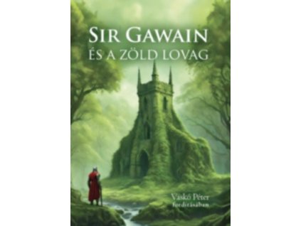 Sir Gawain és a zöld lovag