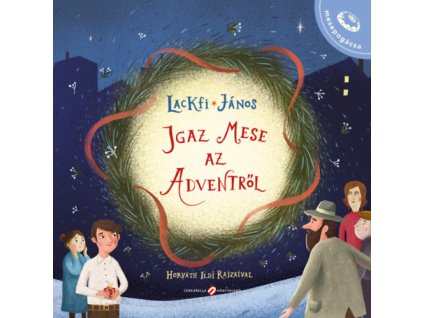 Igaz mese az adventről