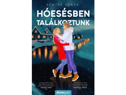 Hóesésben találkoztunk