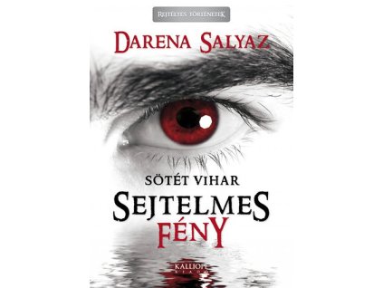 Sejtelmes fény - Sötét vihar