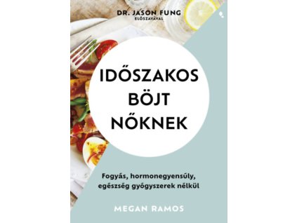 Időszakos böjt nőknek