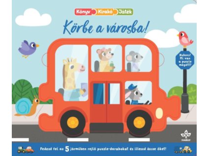 Körbe a városba! - Fedezd fel az 5 járműben rejlő puzzle-darabokat és illeszd össze őket!