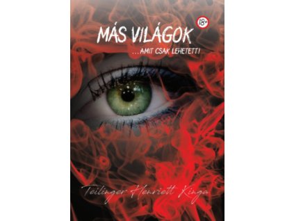 Más világok ...amit csak lehetett!