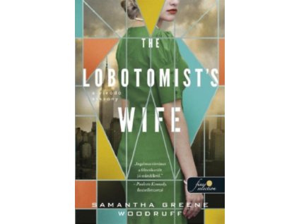 The Lobotomist's Wife - A vívódó asszony