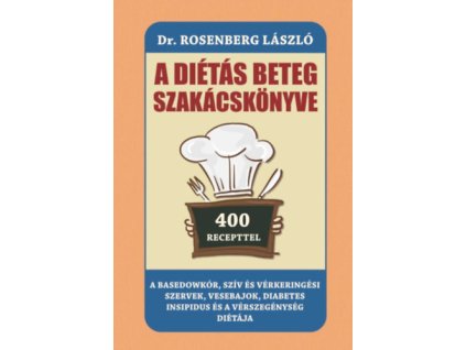 A diétás beteg szakácskönyve