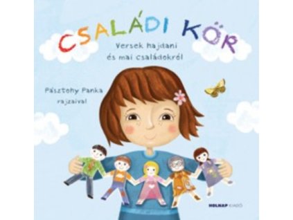 Családi kör - Versek hajdani és mai családokról