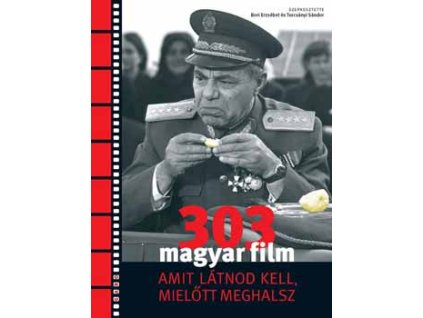 303 magyar film, amit látnod kell mielőtt meghalsz