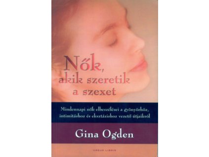 Nők, akik szeretik a szexet