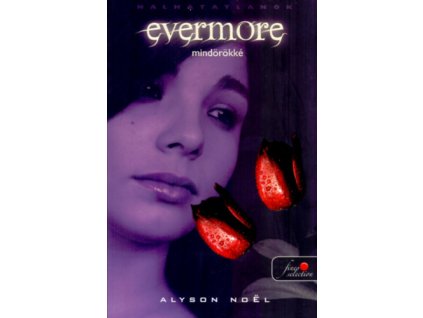 Evermore - Mindörökké