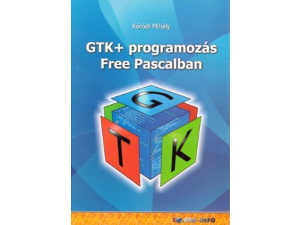 GTK+ programozás Free Pascalban