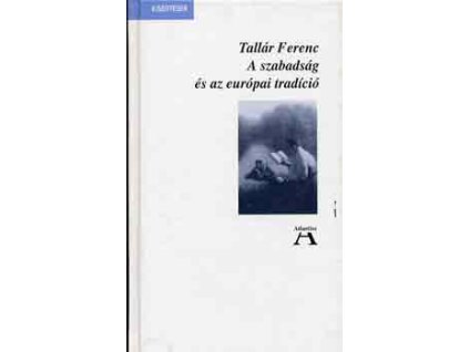 A szabadság és az európai tradíció