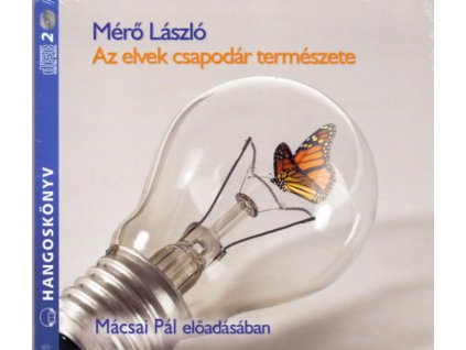 Az elvek csapodár természete - Hangoskönyv (2 CD)
