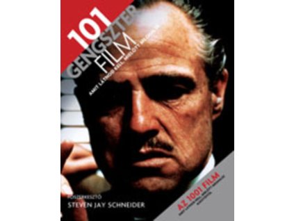101 gengszterfilm amit látnod kell, mielőtt meghalsz