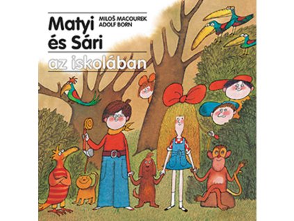 Matyi és Sári az iskolában