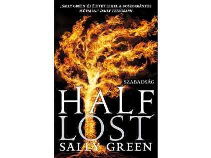 Half Lost - Szabadság