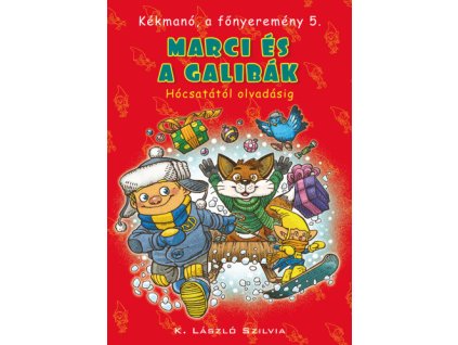 Kékmanó, a főnyeremény 5. - Marci és a galibák