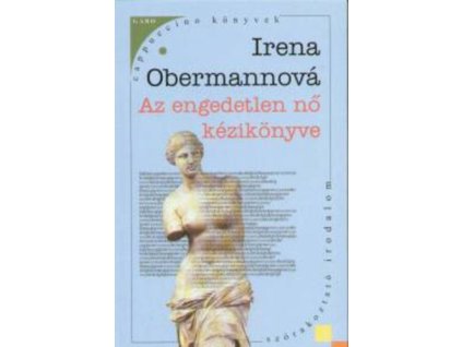 Az engedetlen nő kézikönyve