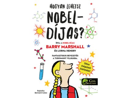 Hogyan lehetsz Nobel-díjas?