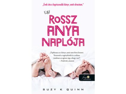 Egy rossz anya naplója