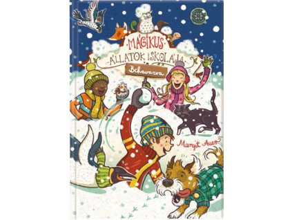 Mágikus állatok iskolája - Behavazva