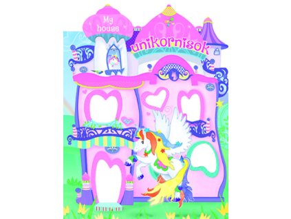 My house - Unikornisok
