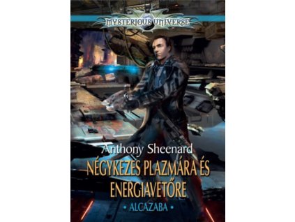 Négykezes plazmára és energiavetőre