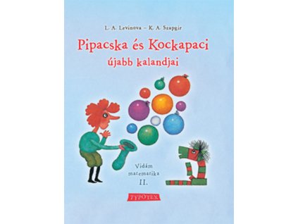 Pipacska és Kockapaci újabb kalandjai