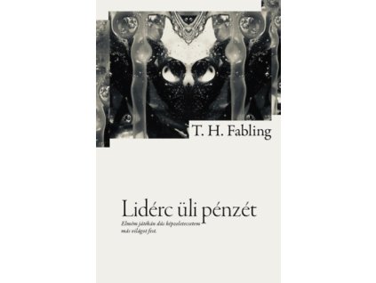 Lidérc üli pénzét