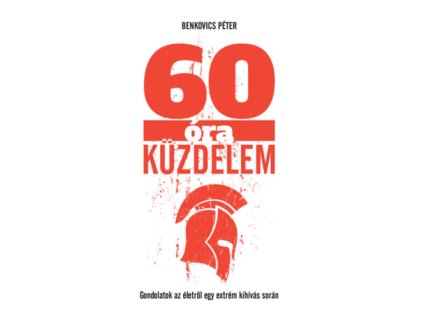 60 óra küzdelem