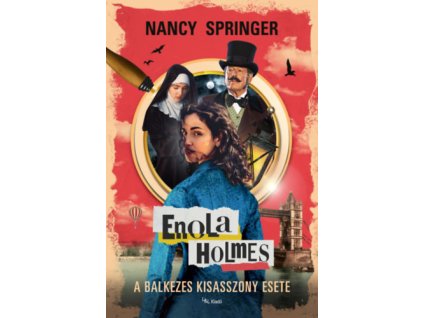 Enola Holmes - A balkezes kisasszony esete