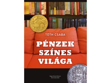 Pénzek színes világa