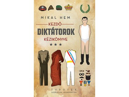 Kezdő diktátorok kézikönyve