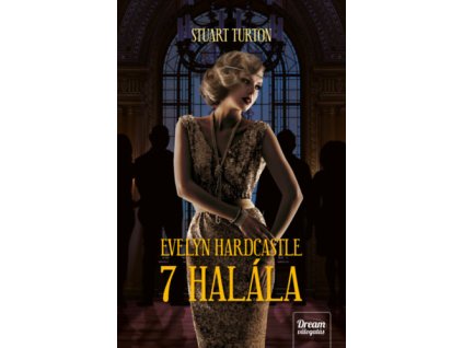 Evelyn Hardcastle 7 halála