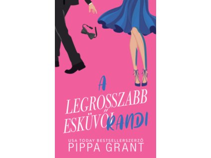 A legrosszabb esküvői randi