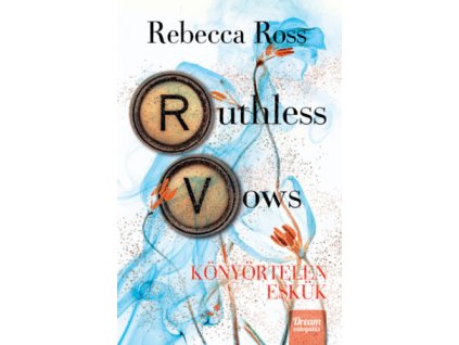 Ruthless Vows - Könyörtelen eskük