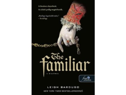 The Familiar - A bizalmas