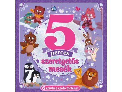 5 perces szeretgetős mesék