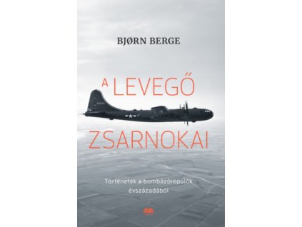 A levegő zsarnokai