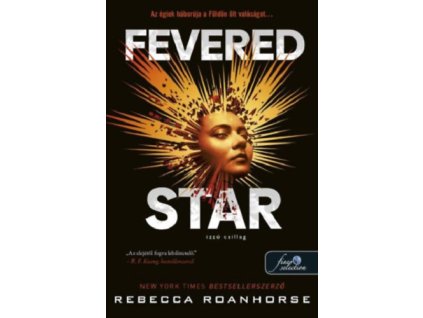 Fevered Star - Izzó csillag