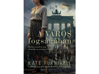 A város fogságában