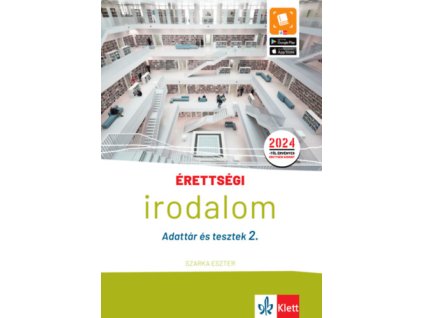 Érettségi - Irodalom - Adattár és tesztek 2.