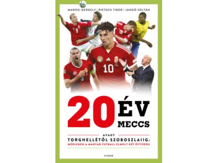 20 év, 20 meccs