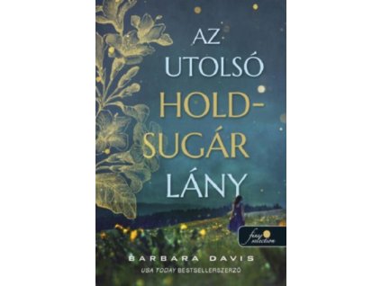 Az utolsó Holdsugár lány