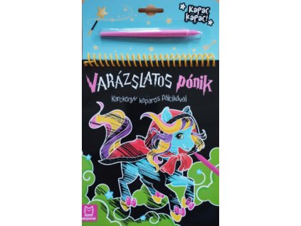 Karckönyv kaparós pálcikával - Varázslatos pónik