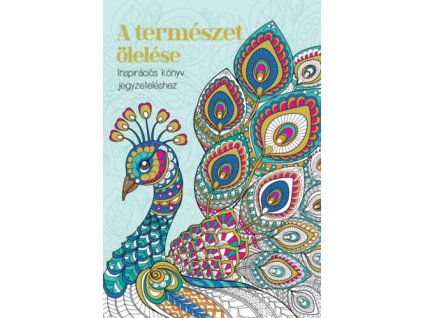 A természet ölelése